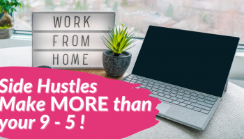 5 Side Hustles That you can MAKE MORE than your FULL-Time JOB!